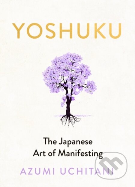 Yoshuku (The Japanese Art of Manifesting)