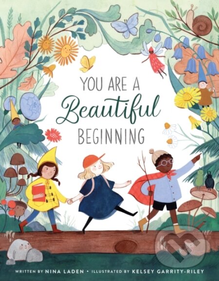 You Are a Beautiful Beginning