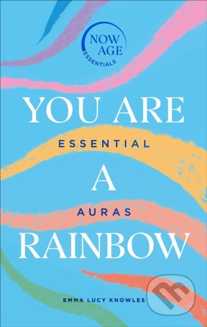You Are A Rainbow (Essential Auras)