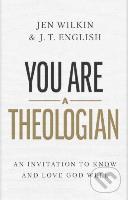 You Are a Theologian