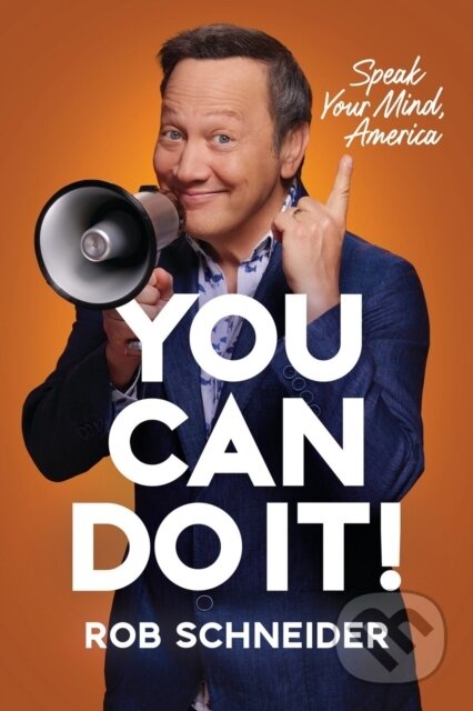 You Can Do It! (Speak Your Mind, America)