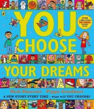 You Choose Your Dreams : Originally published as Just Imagine