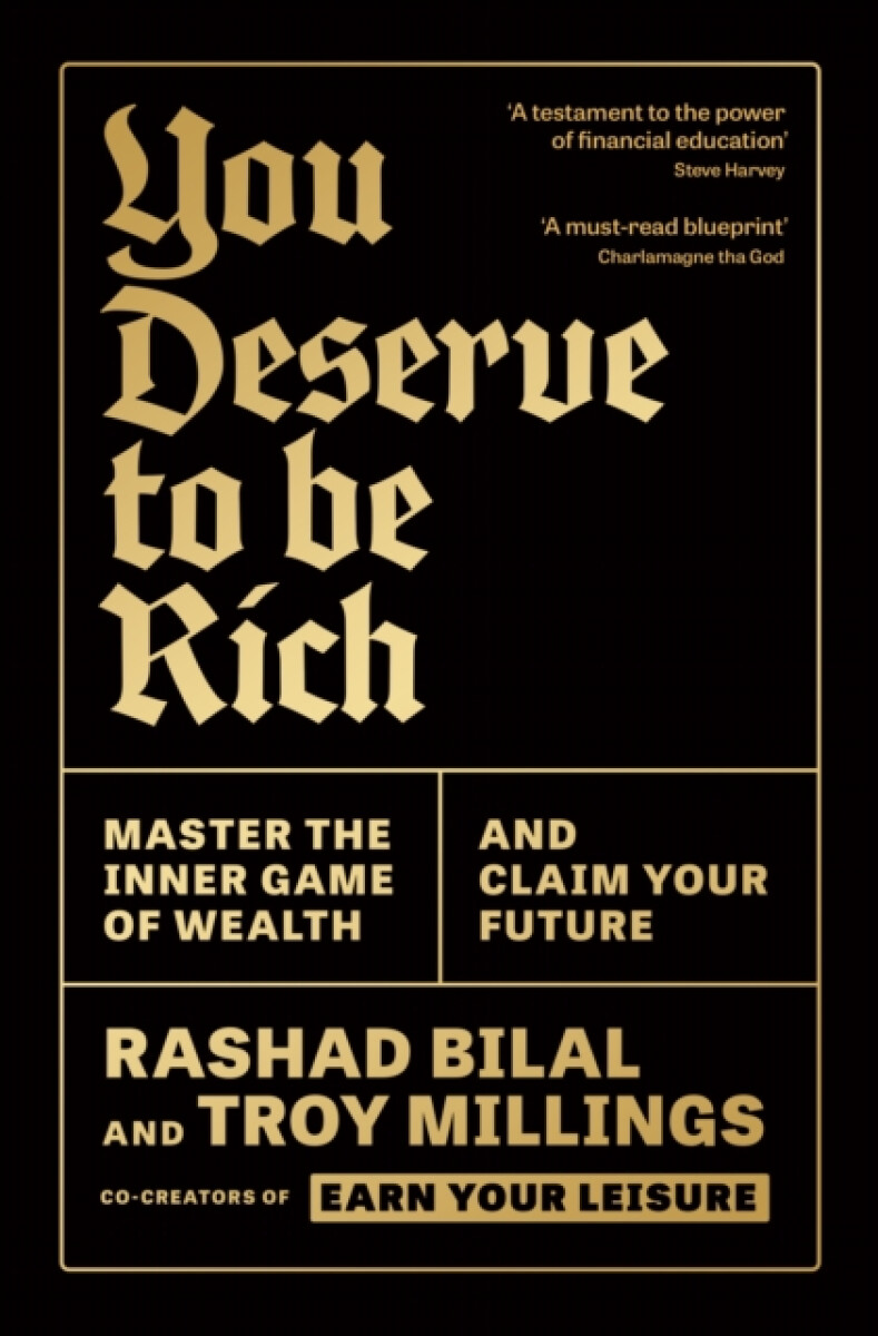 You Deserve To Be Rich: THE NEW YORK TIMES BESTSELLER
