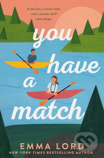 You Have A Match