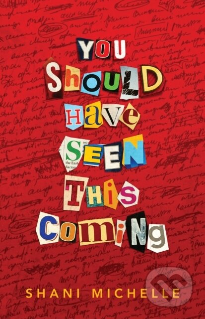 You Should Have Seen This Coming