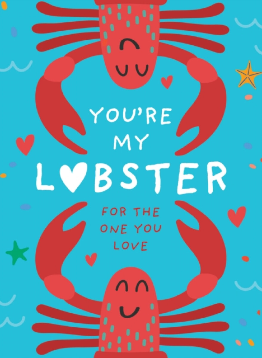 Youâ€™re My Lobster