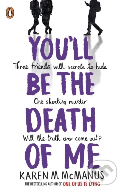 You'll Be the Death of Me