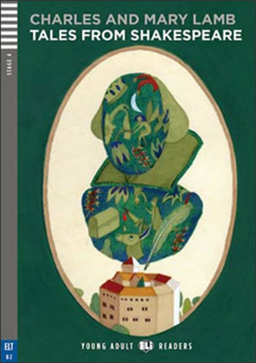 Young Adult ELI Readers 4/B2: Tales From Shakespeare + Downloadable Multimedia - Charles Lamb, Lamb Mary