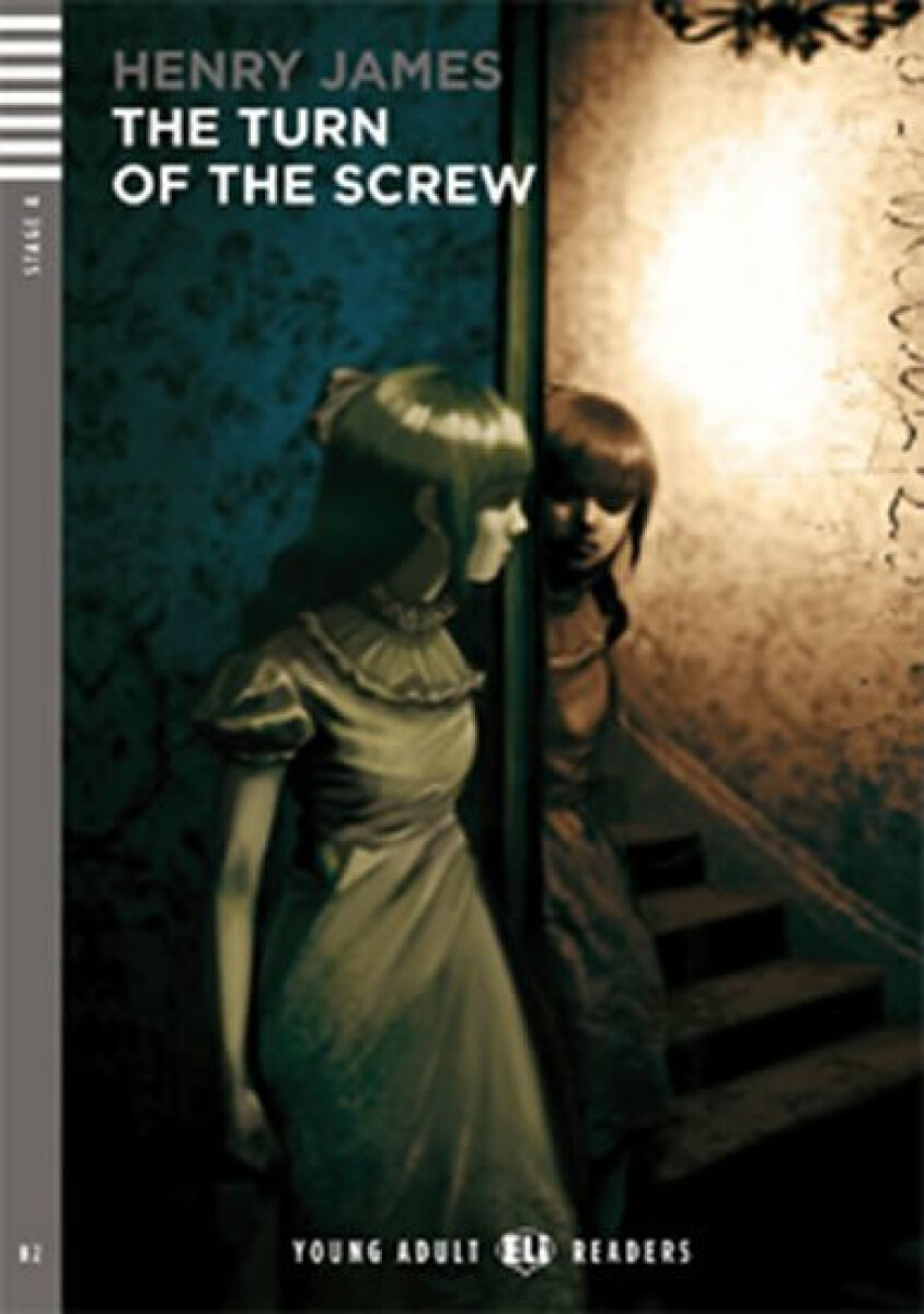 Young Adult ELI Readers 4/B2: The Turn Of The Screw + Downloadable Multimedia - Henry James