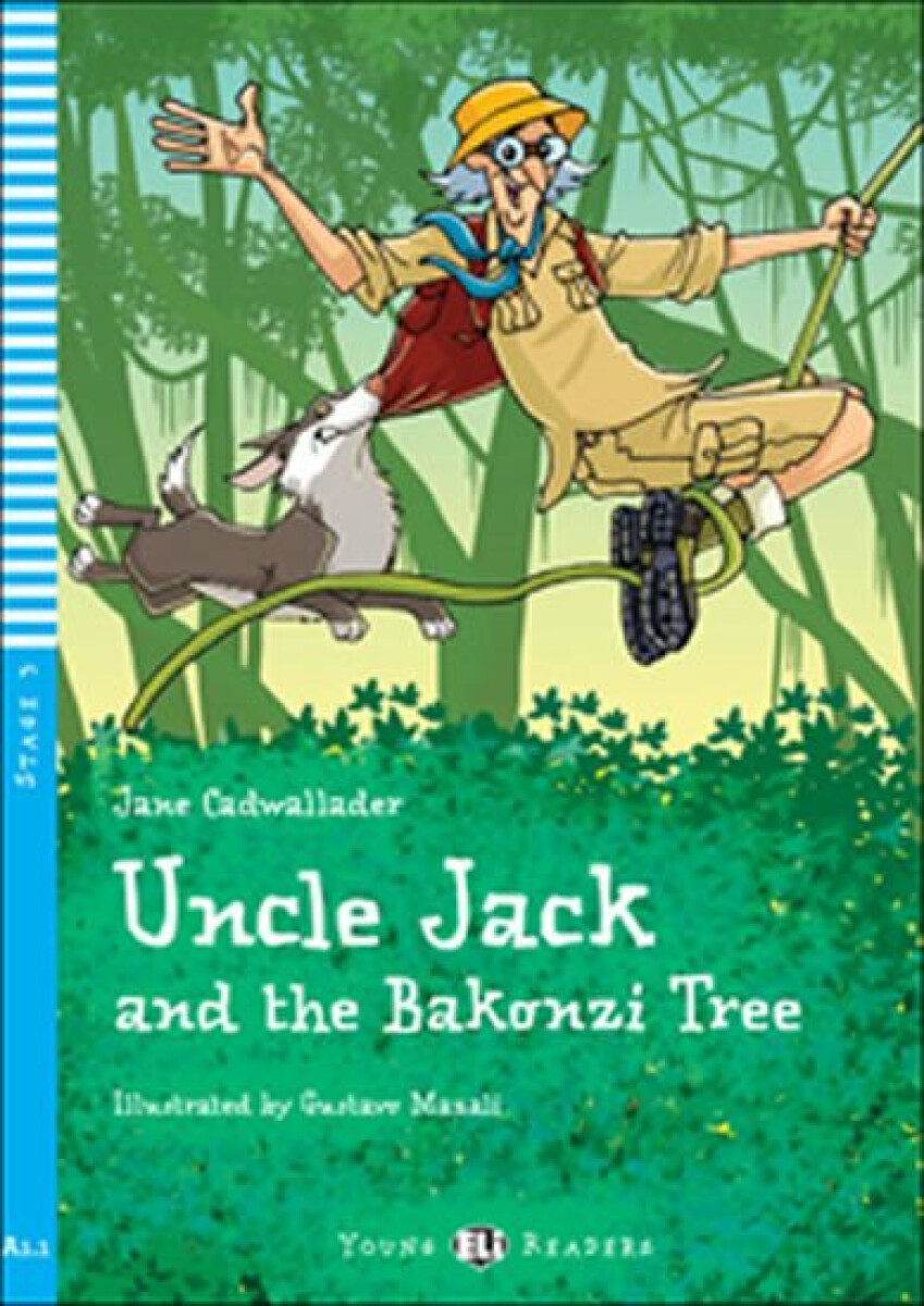 Young ELI Readers 3/A1.1: Uncle Jack and The Bakonzi Tree + Downloadable Multimedia - Jane Cadwallader