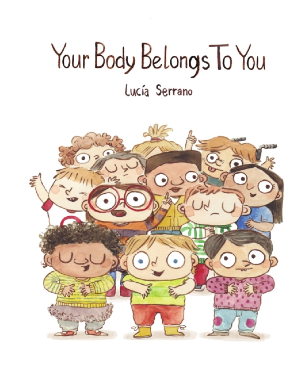 Your Body Belongs to You
