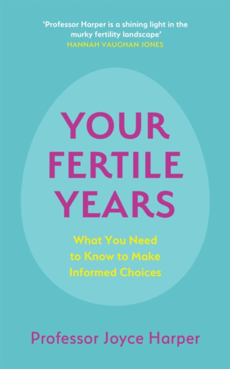 Your Fertile Years