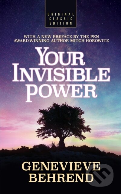 Your Invisible Power (Original Classic Edition)
