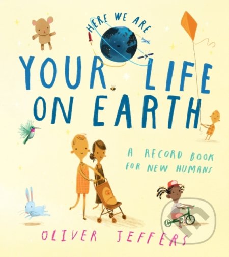 Your Life On Earth (A Record Book for New Humans)