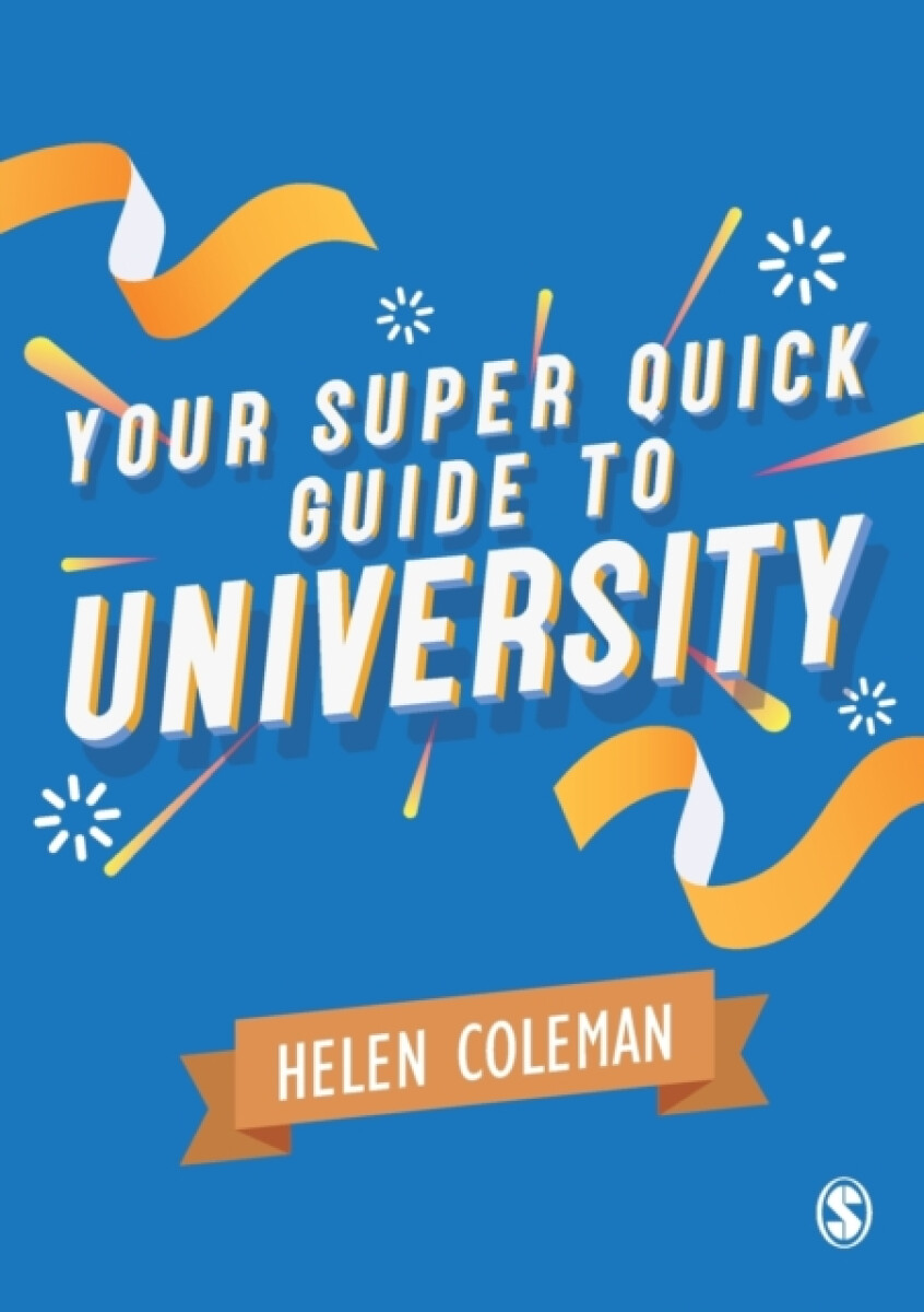 Your Super Quick Guide to University