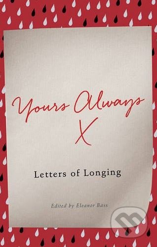 Yours Always (Letters of Longing)