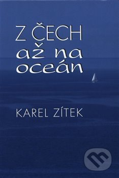Z Čech až na oceán