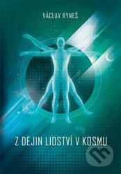 Z dějin lidství v kosmu