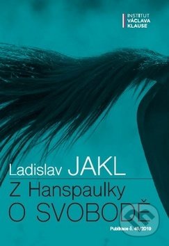Z Hanspaulky o svobodě