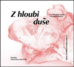 Z hloubi duše (Psychologické aspekty výtvarného projevu) - kniha z kategorie Psychologie