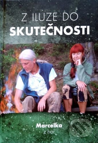Z iluze do skutečnosti