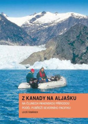 Z Kanady na Aljašku (Na člunech panenskou přírodou podél pobřeží Severního Pacifiku) - kniha z kategorie Mapy a cestování