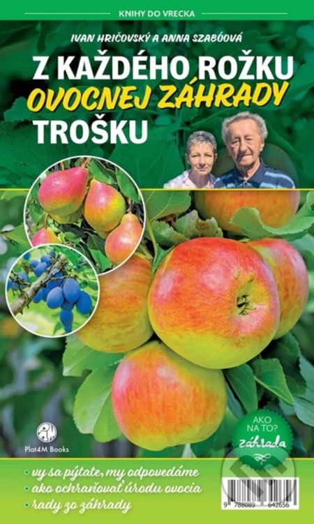 Z každého rožku ovocnej záhrady trošku