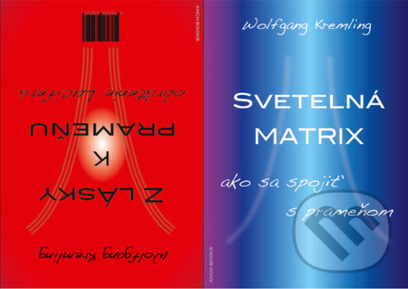 Z lásky k prameňu + Svetelná matrix (Dvojkniha)