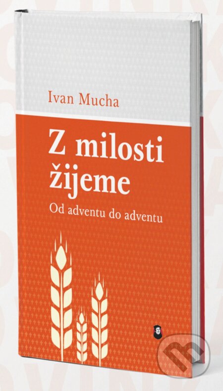 Z milosti žijeme (Od adventu do adventu)