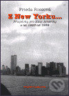 Z New Yorku ...