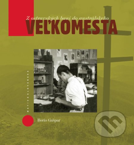 Z ostravských baní do austrálskeho veľkomesta
