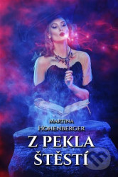 Z pekla štěstí