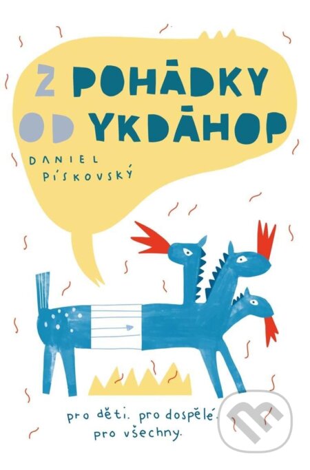 Z pohádky od ykdáhop