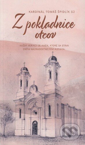 Z pokladnice otcov