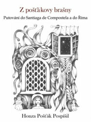 Z pošťákovy brašny (Putování do Santiaga de Compostela a do Říma) - kniha z kategorie Cestopisy z Evropy