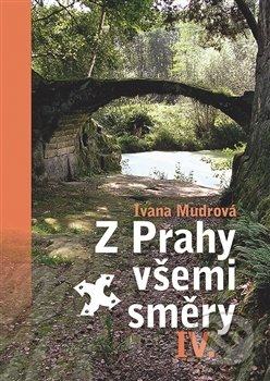 Z Prahy všemi směry IV.