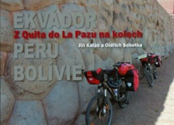 Z Quita do La Pazu na kolech (Ekvádor-Peru-Bolívie) - kniha z kategorie Průvodci Amerikou