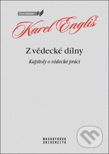 Z vědecké dílny (Kapitoly o vědecké práci)