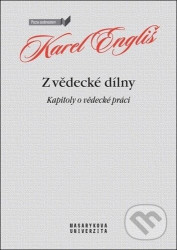 Z vědecké dílny (Kapitoly o vědecké práci)