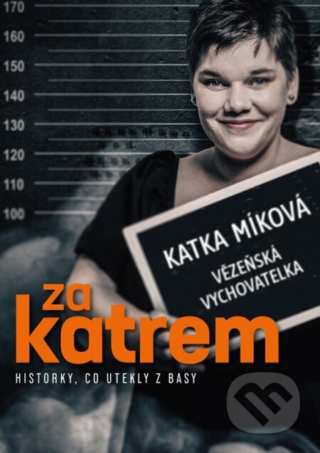 Za katrem (Historky, co utekly z basy)