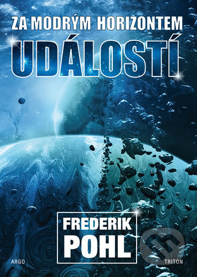 Za modrým horizontem událostí