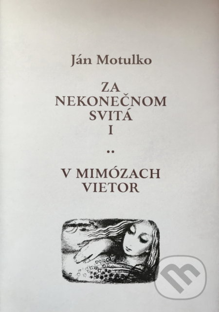Za nekonečnom svitá I: V mimózach vietor