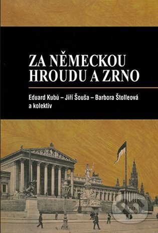 Za německou hroudu a zrno