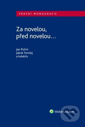 Za novelou, před novelou...