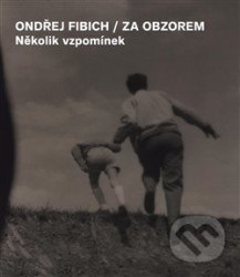 Za obzorem (Několik vzpomínek)