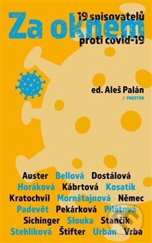 Za oknem (19 spisovatelů proti covid-19)