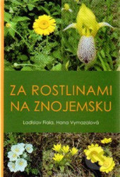 Za rostlinami na Znojemsku