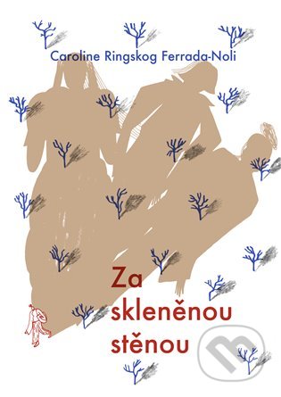 Za skleněnou stěnou