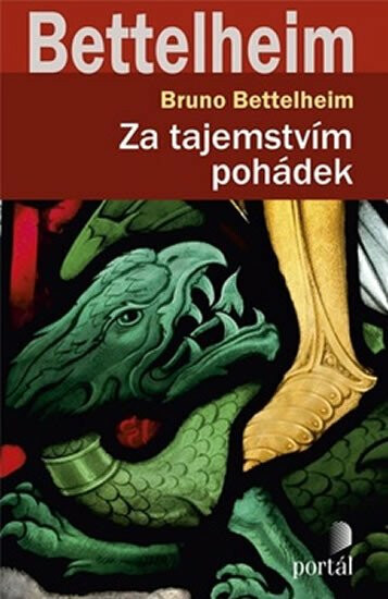 Za tajemstvím pohádek - Bruno Bettelheim