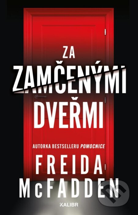 Za zamčenými dveřmi
